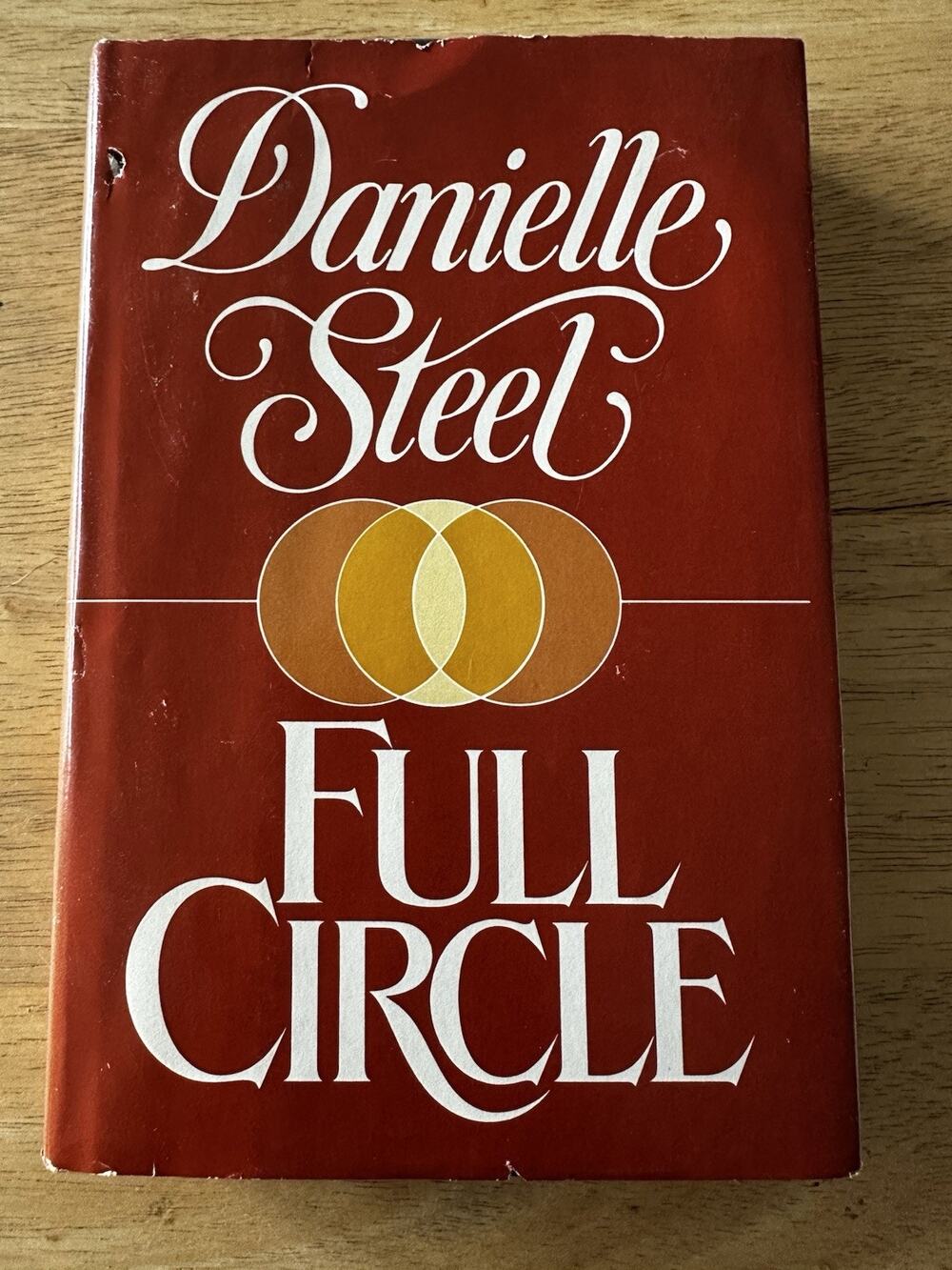 Danielle Steele, Full Circle HC/DJ/BCE/1984 Romance Book Novel VTG